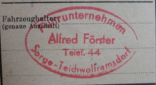 Stempel Fuhrunternehmen Alfred Förster Sorge- Teichwolframsdorf